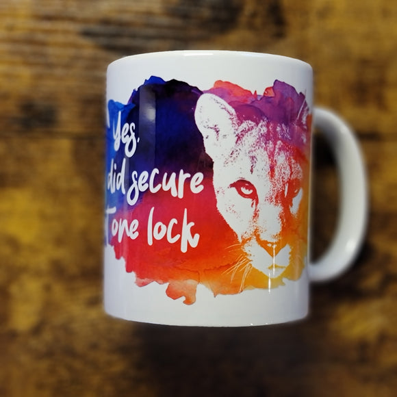 Cougar - Yes, you did secure that one lock 11oz Mug (Made to Order)