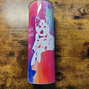 Dingo - Cita de animales me aman - Vaso de fondo arco iris (hecho a pedido)