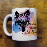 Wolf Wild Thing - 11oz Mug (Made to Order)