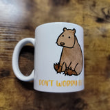 Carpincho - No te preocupes por ser capy taza de 11 oz (hecha a pedido)