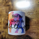 Elephant with Baby Find me Where the Wild Things Are 11oz Mug (Made to Order)