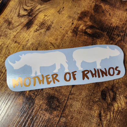 Mother of Rhinos - Vinyl Decal (Made to Order)