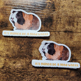 It's Guinea be a good Wheek Sketch - Sticker