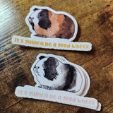 It's Guinea be a good Wheek Sketch - Sticker