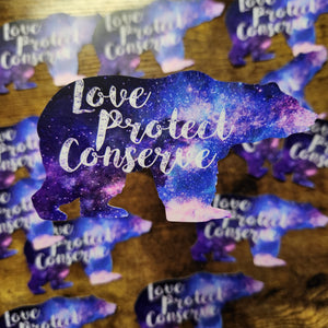 Galaxy Bear - Love Protect Conserve - Sticker
