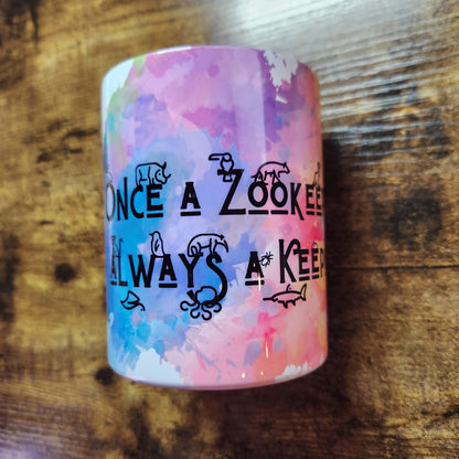 Once a Zookeeper Always a Keeper - Stainless Steel Mug (Pre order)