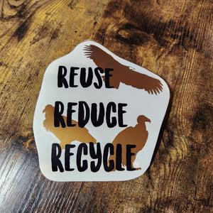 Buitres - Reutilizar Reducir Reciclar - Calcomanía de vinilo (hecha a pedido)