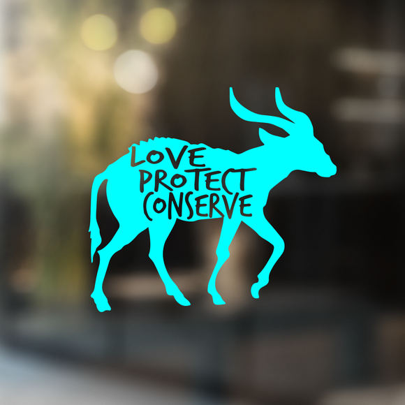 Bongo - Love Protect Conserve - Vinyl Decal (Made to Order)