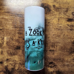 Once a Zookeeper Always a Keeper Green Watercolor Tumbler (Made to Order)