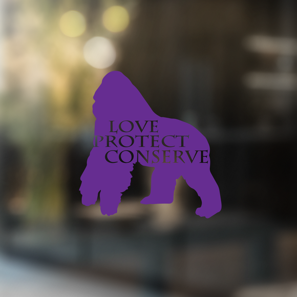 Gorilla - Love Protect Conserve - Vinyl Decal (Made to Order)