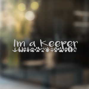 I'm a Keeper - Decal (Made to Order)