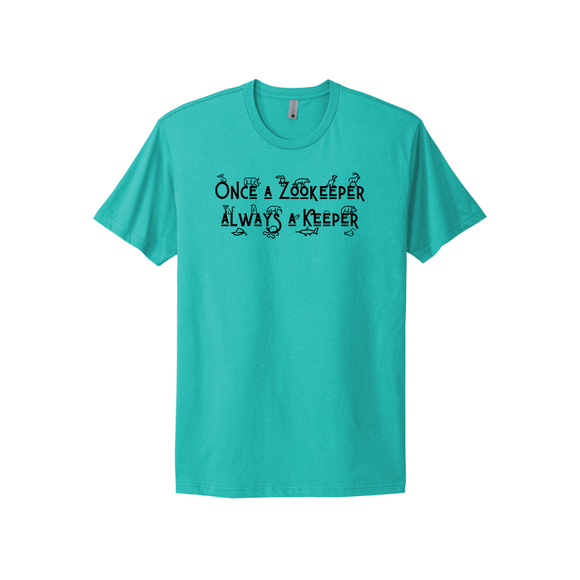 Once a Zookeeper Always a Keeper - Unisex Cotton Tee (Pre order)