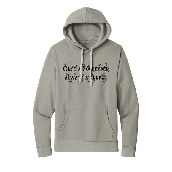 Once a Zookeeper Always a Keeper - Unisex Hooded Pullover (Pre order)