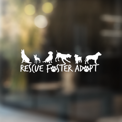 Dogs - Rescue Foster Adopt - Vinyl Decal (Made to Order)