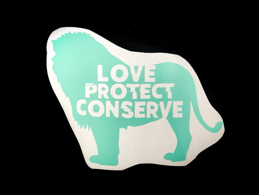 Lion - Love Protect Conserve - Vinyl Decal - Animals Anonymous Apparel
